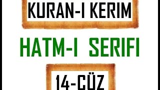 Kuran 14 CÜZ Kuran Kerim Hatmi Şerif Hatim arapça türkçe mukabele Quran muslim islam [upl. by Mellman]