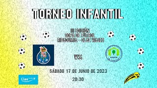 🔴 FC Porto  SDC y R Narón O Freixo III Copa Ribadumia [upl. by Hudson]