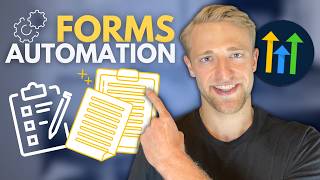 How To Automate Your Forms In GoHighLevel  2024 [upl. by Shelman123]