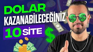 DOLAR KAZANDIRAN SİTELER 💰 10 ADET İnternetten Para Kazanma Yolları 2024  Dolar Kazan [upl. by Fitzhugh176]