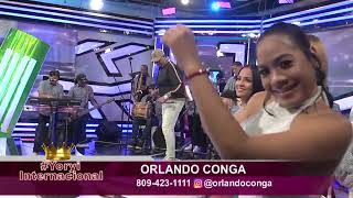 ORLANDO CONGA PRESENTACION EN VIVO EN YORYI INTERNACIONAL [upl. by Eednak]