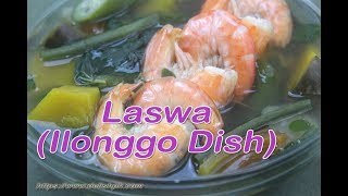 Laswa Recipe  Ilonggo Dish [upl. by Ruthy239]