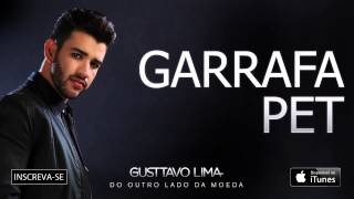 Gusttavo Lima  Garrafa Pet  Áudio Oficial [upl. by Dickens]