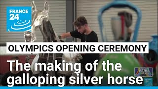 The making of Olympics opening ceremony’s galloping silver horse • FRANCE 24 English [upl. by Enilorac]