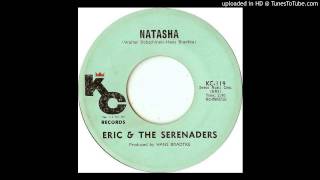 Eric amp The Serenaders  Natasha [upl. by Rebma]