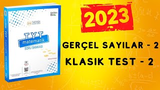 2023  345 TYT MATEMATİK SORU BANKASI ÇÖZÜMLERİ  GERÇEL SAYILAR 2  KLASİKLEŞMİŞ SORULAR 2 [upl. by Calica392]