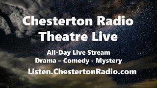 Chesterton Radio Theatre Live [upl. by Yrotciv]