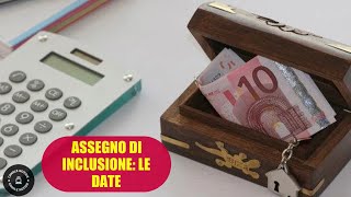 ASSEGNO DI INCLUSIONE Ecco le date di pagamento di Febbraio 2024 [upl. by Anpas]