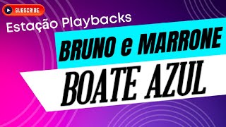 Bruno e Marrone  Boate Azul  Playback [upl. by Puklich412]