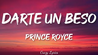 Prince Royce  Darte un Beso Lyrics Song [upl. by Erehpotsirhc396]