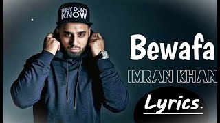 Bewafa  Bewafa Nikli hai tu  song lyrics  Imran khan  Full audio songpunjabisong musicremix [upl. by Eltsirhc971]