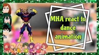 🦋MHA react to dance animation  enjon  ♡♡♡🦋 [upl. by Ynattyrb]