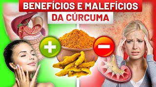 Benefícios da Curcumina e Cúrcuma e 10 Efeitos Colaterais Graves da Cúrcuma [upl. by Nahshun]