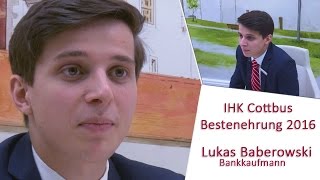 IHK Cottbus Bestenfeier 2016  Lukas Baberowski [upl. by Odlanyer73]