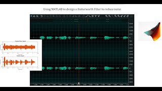 How to design a filter  Butterworth Filter using MATLAB to remove noise from an audio Lect4 [upl. by Filippo278]