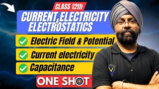 Class 12th Boards One Shot Electrostatics amp Current Electricity Physics Class 12 Boards [upl. by Witcher]