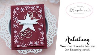 Anleitung Weihnachtskarte basteln  Embossingtechnik  Schneeflockenwünsche  Bestickte Sterne [upl. by Whorton118]