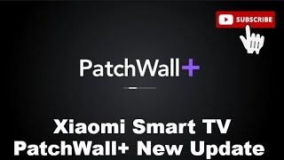 PatchWall  New Update  Mi Smart TV PatchWall Plus Update  Mi Tv New Update  Patch Wall [upl. by Thorbert]