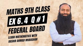 Class 9 math national book foundation  ex 64 Q1  class 9 math fbise  federal 9 math  nbf 9 math [upl. by Nonnahsal]