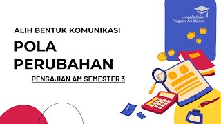 PENGAJIAN AM SEMESTER 3 ALIH BENTUK KOMUNIKASI POLA PERUBAHAN EDISI 2023 [upl. by Nellie]