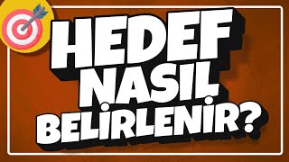 NASIL HEDEF BELÄ°RLENÄ°R  KÄ±sa Vadeli ve Uzun Vadeli Planlar Kurmak hedefekoÅŸ [upl. by Salema]