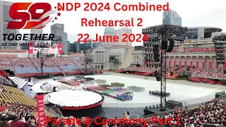 NDP 2024 CR2 22 June 2024 🇸🇬🎉  Parade amp Ceremony Part 1 [upl. by Ruth848]