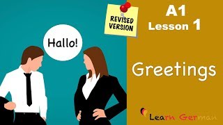 Revised  A1  Lesson 1  Begrüßungen  Greetings  German for beginners  Learn German [upl. by Helbonnah]