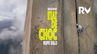 quotEtat de chocquot en rope solo avec Seb Berthe  Relais Vertical 143 [upl. by Iz]