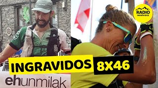 ingrAvidos 8x46 La tertulia  larga ⏲ Ehunmilak HardRock Pogaçar y trail [upl. by Ardeen]