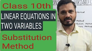 Class 10 maths Substitution method linear equations in two variables  New NCERT [upl. by Bent846]