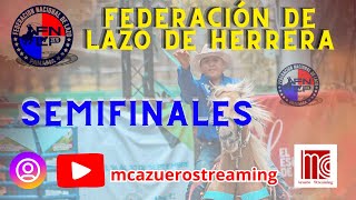 🔴LAZO  LAZO  SEMINFINALES DE LA FEDERACIÓN DE LAZO HERRERA  CAMPEONATO DE CLUBES 2024 [upl. by Anehta]