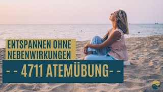 4711 Atmung I DIE alltagstauglichste Atemübung gegen Stress und Bluthochdruck immer amp überall [upl. by Polash714]