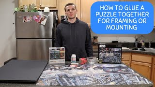 How to Glue a Puzzle Together for Framing or Mounting [upl. by Giana]