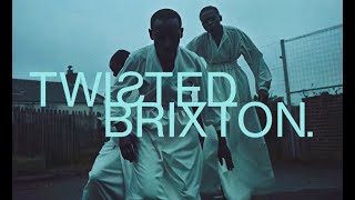 Twisted Brixton Final Trailer [upl. by Carleen]