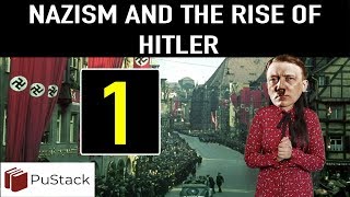 History Nazism and the Rise of Hitler Part 1 [upl. by Jacynth846]