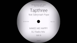 Tapthree Ft Sabrynaah Pope  Makes Me Happy Radio mix HQwav [upl. by Aihsal196]