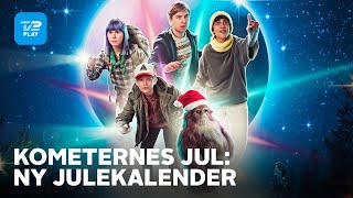 Kometernes Jul  Ny julekalender  TV 2 PLAY [upl. by Melleta]