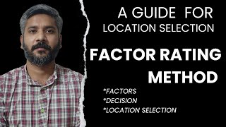 Factor Rating Method for Location Selection  Site Selection Model [upl. by Baese974]