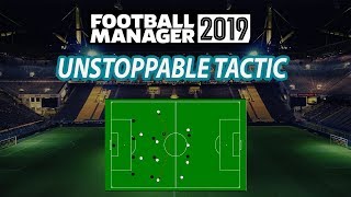 New Unbeatable FM19 Tactic  Football Manager 2019 Best Tactics [upl. by Minsat]