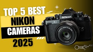 Top 5 BEST Nikon Cameras in 2025 [upl. by Reilamag]