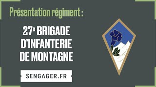 Présentation de la 27ème Brigade d’Infanterie de Montagne [upl. by Attah]