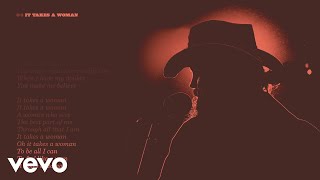 Chris Stapleton  It Takes A Woman Official Lyric Video [upl. by Mcclenon]