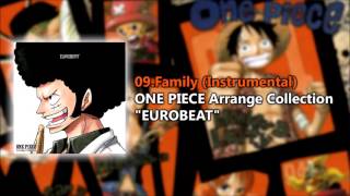 09Family One Piece Arrange Collection quotEUROBEATquot [upl. by Jorgensen]