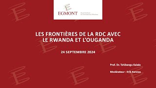 Les Frontières de la RDC avec le Rwanda et l’Ouganda [upl. by Annol237]