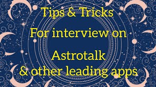 Tips and tricks for Astrotalk interview  How to explain cards [upl. by Aicnom]