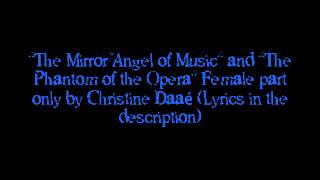 quotThe MirrorampAngel of Musicquot and quotThe Phantom of the Operaquot Female part only [upl. by Repsihw]