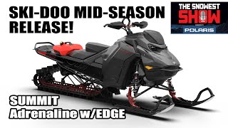 Everything you need to know about the SkiDoo midseason drop  Summit Adrenaline EDGE 850 amp TurboR [upl. by Akemihs80]