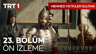 Mehmed Fetihler Sultanı 23 Bölüm Ön İzleme  mehmedfetihlersultani [upl. by Maxi]