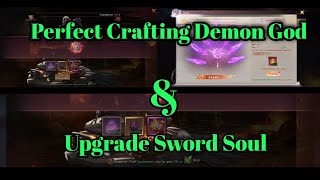 Mirage perfect skyline Perfect Crafting Demon God item and upgrade Sword Soul [upl. by Ordisy427]