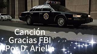 Canción👮‍♂️Gracias  FB I video fbi 💪 🚔 musica 🎵💗 [upl. by Baldridge131]